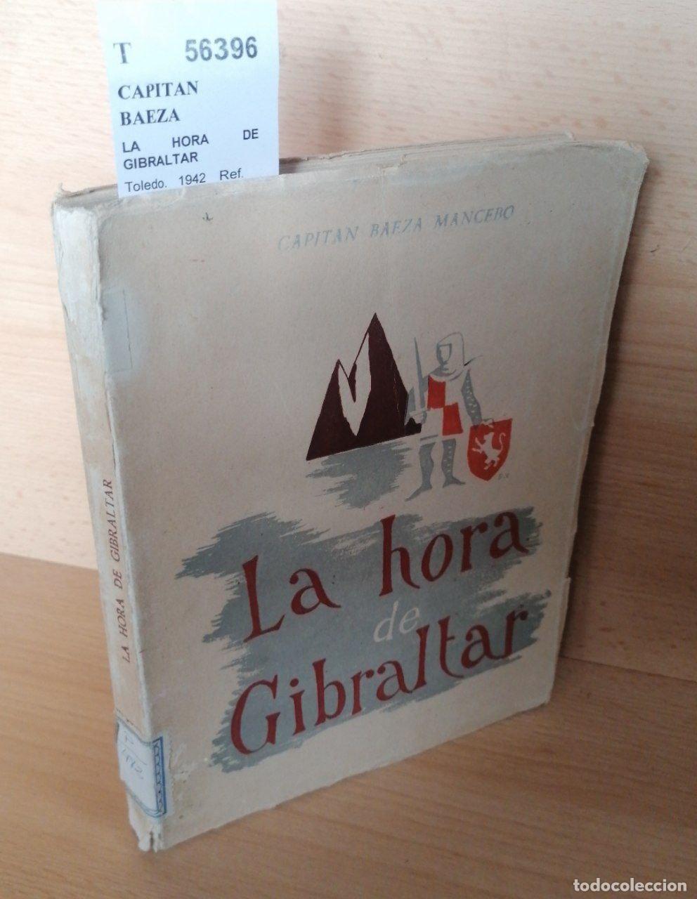 Libros de segunda mano: CAPITAN BAEZA MANCEBO. - LA HORA DE GIBRALTAR - Foto 1