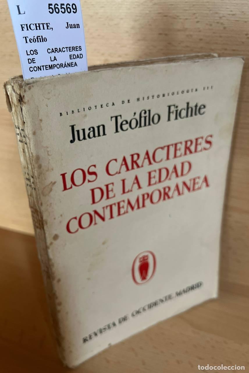Libros de segunda mano: FICHTE, Juan Te&oacute;filo - LOS CARACTERES DE LA EDAD CONTEMPOR&Aacute;NEA - Foto 1