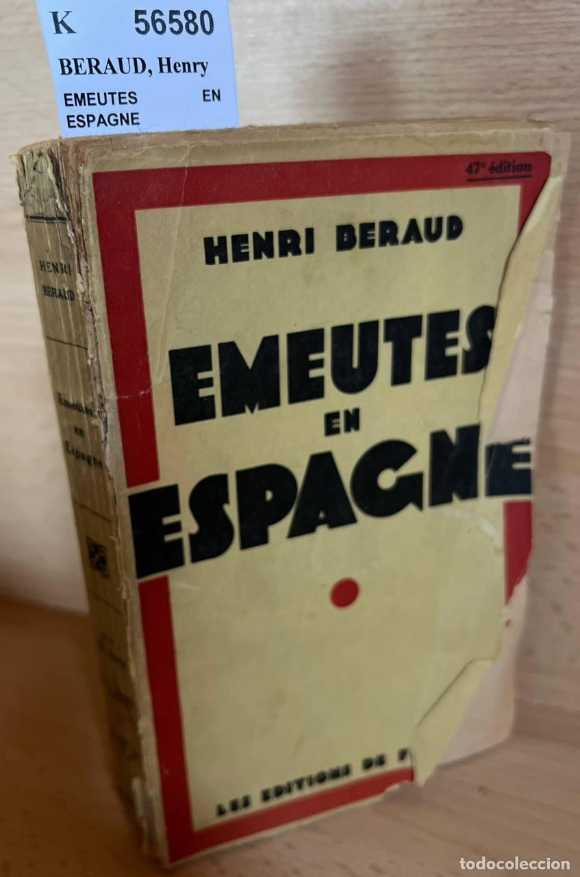 Libros de segunda mano: BERAUD, Henry - EMEUTES EN ESPAGNE - Foto 1