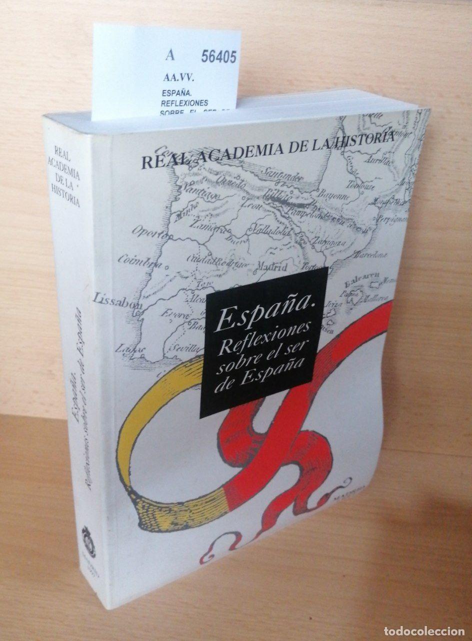 Libros de segunda mano: AA.VV. - ESPA&Ntilde;A. REFLEXIONES SOBRE EL SER DE ESPA&Ntilde;A. - Foto 1