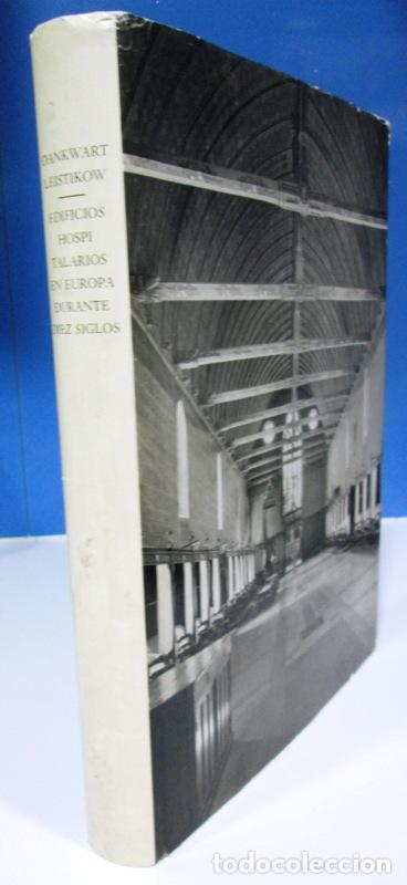 Gebrauchte B&uuml;cher: LEISTIKOW, Dankwart - EDIFICIOS HOSPITALARIOS EN EUROPA DURANTE DIEZ SIGLOS. Historia de la Arquitec