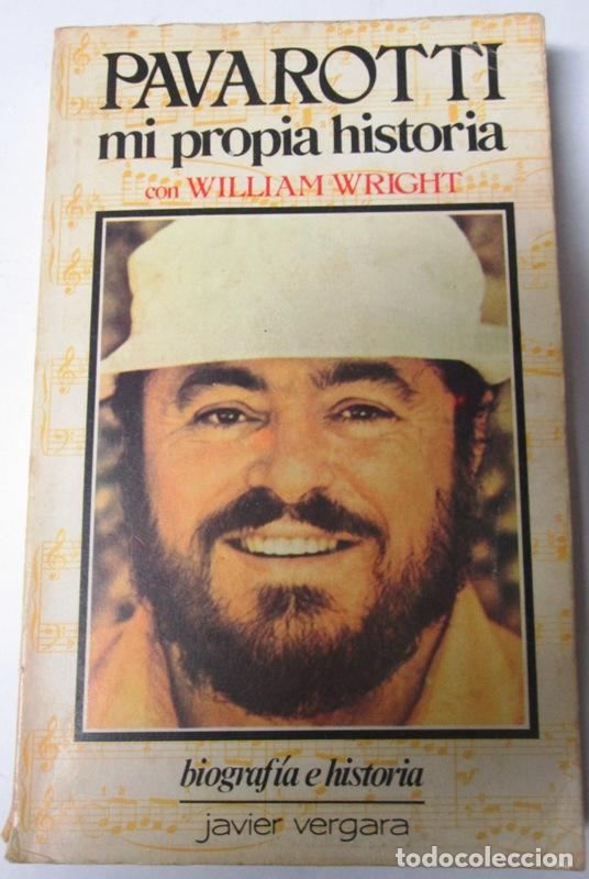 Libros de segunda mano: WRIGHT, William - PAVAROTI. Mi propia historia - Foto 1