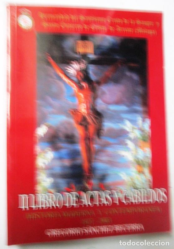 Libros de segunda mano: SANCHEZ BECERRA, Gregorio - Hermandad del Cristo de la Sangre y del Santo Entierro de Cristo de Arri