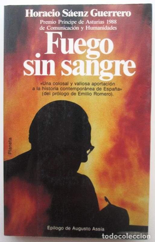 Libros de segunda mano: SAENZ GUERRERO, Horacio - FUEGO SIN SANGRE - Foto 1