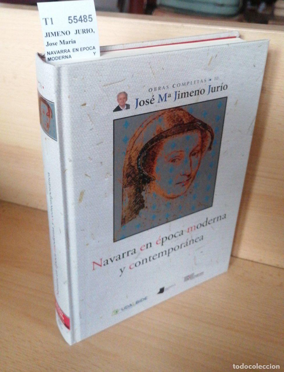 Libri di seconda mano: JIMENO JURIO, Jose Maria - NAVARRA EN EPOCA MODERNA Y CONTEMPORANEA.
