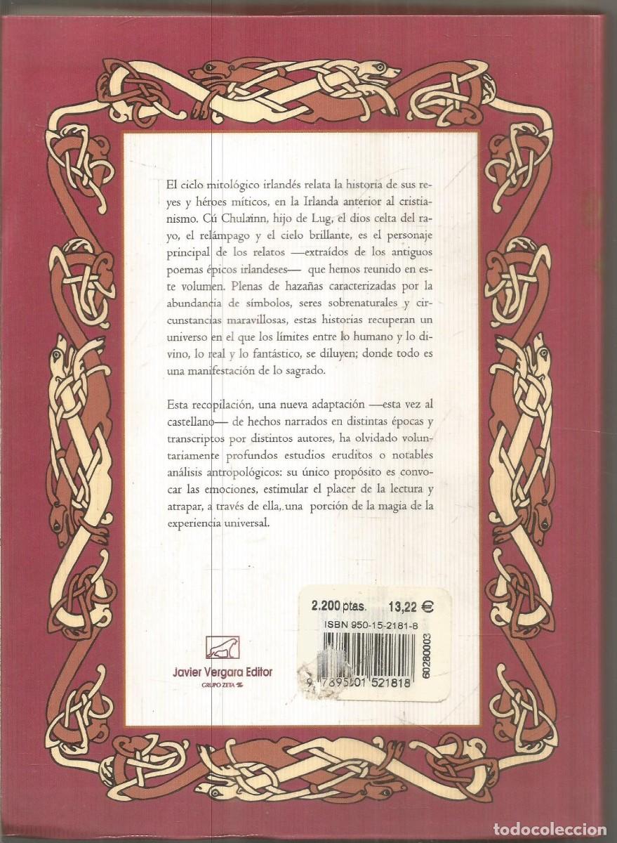 Libros de segunda mano: LEYENDAS CELTAS CU CHULAINN. VERGARA - Foto 2
