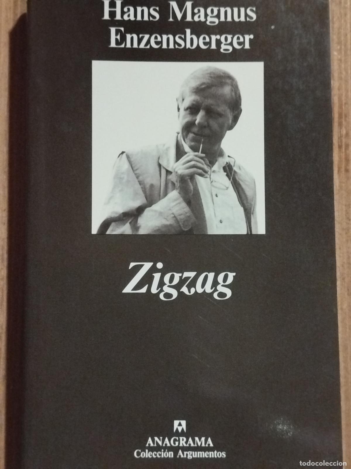 Libros de segunda mano: HANS MAGNUS ENZENSBERGER. ZIGZAG. ANAGRAMA. ARGUMENTOS - Foto 1