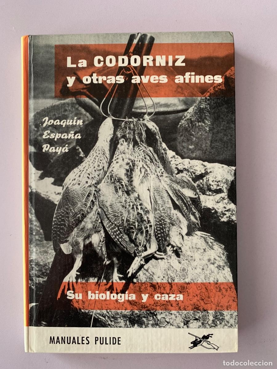 Libros de segunda mano: La codorniz y otras aves afines (Bols 29) - Foto 1