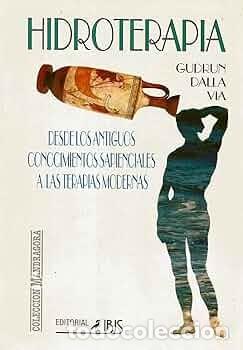 Libros de segunda mano: HIDROTERAPIA - GUDRUN DALLA VIA - Foto 1