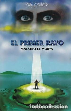 Libros de segunda mano: EL PRIMER RAYO - JORGE A. CARRIZO - Foto 1