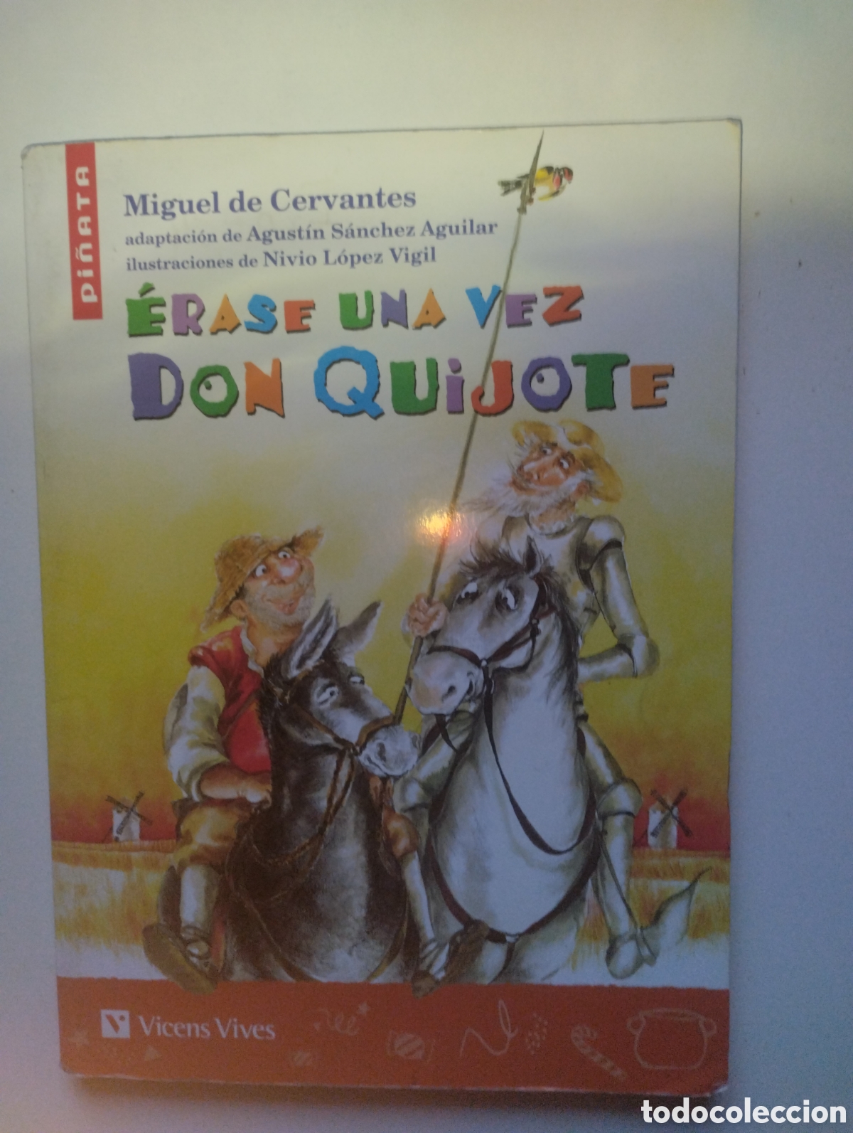 Libros de segunda mano: ERASE UNA VEZ DON QUIJOTE