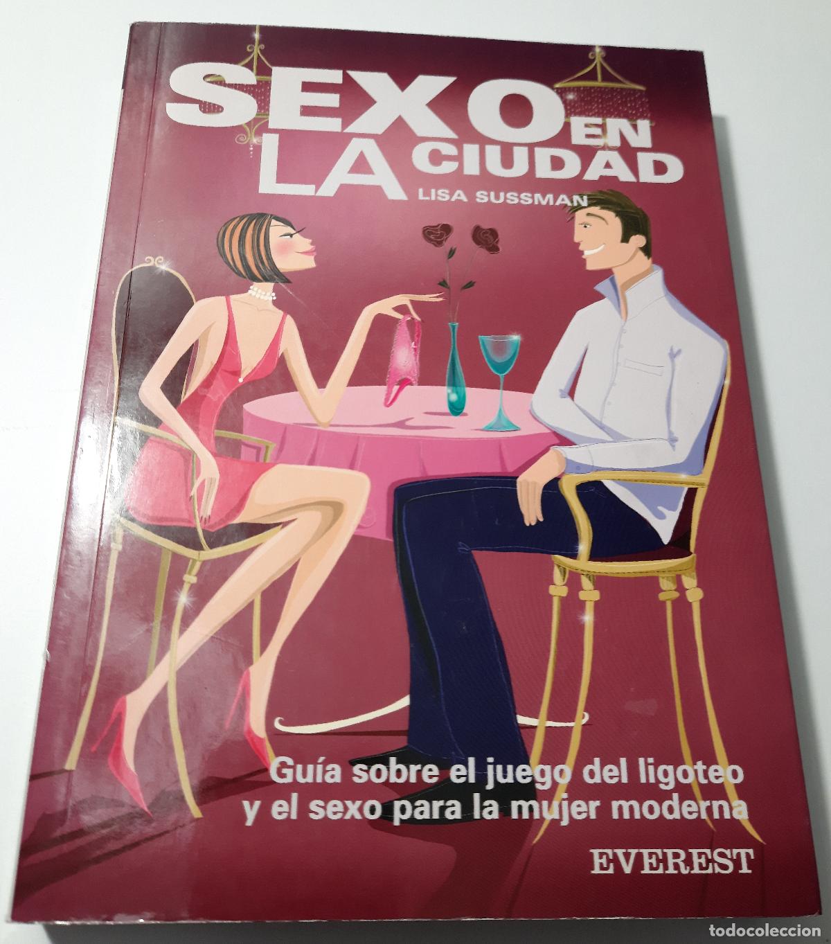 Libros de segunda mano: Sexo en la ciudad - Sussman, Lisa - Foto 1
