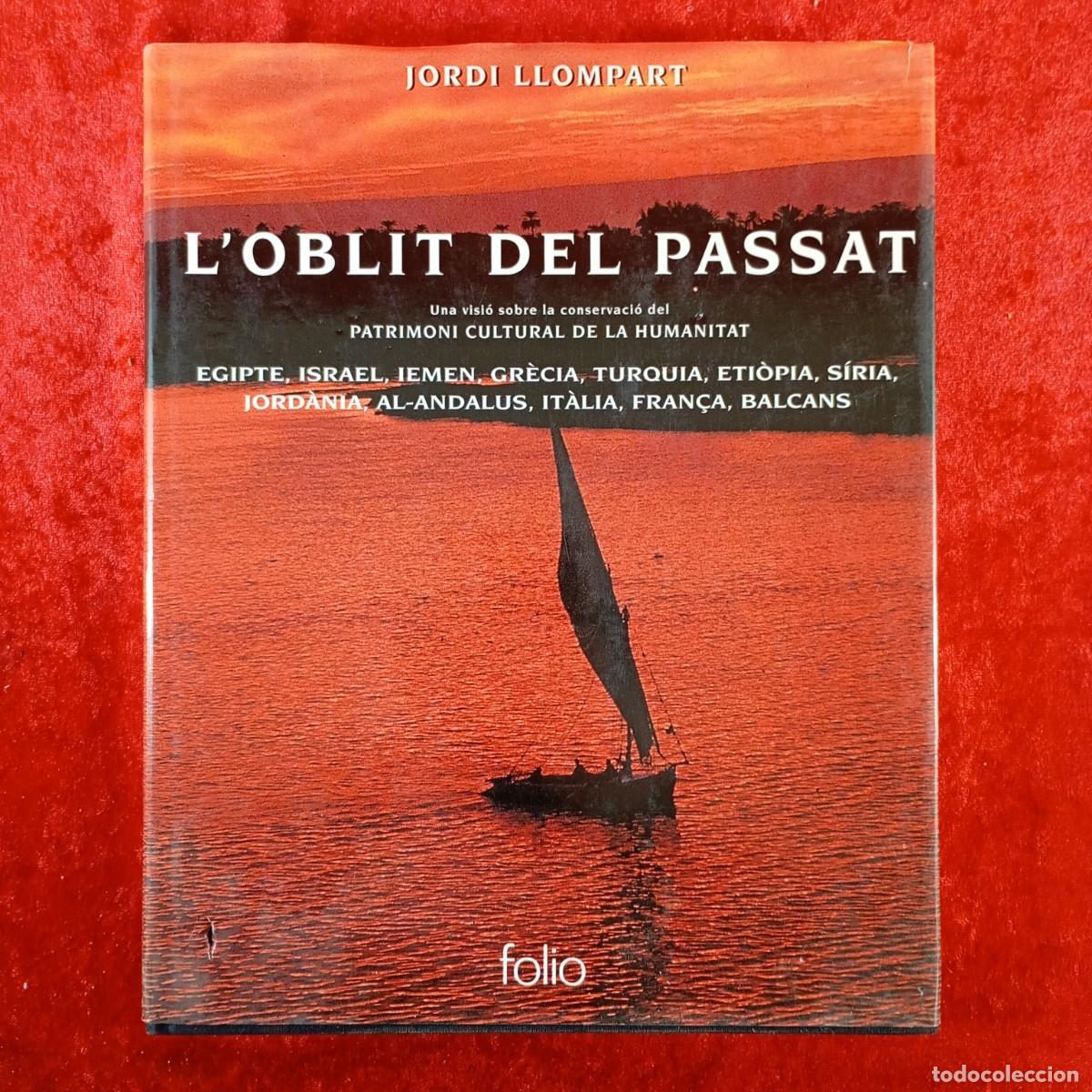 Libros de segunda mano: LOBLIT DEL PASSAT - JORDI LLOMPART - EDICIONES FOLIO - 1998 / 8988 - Foto 1
