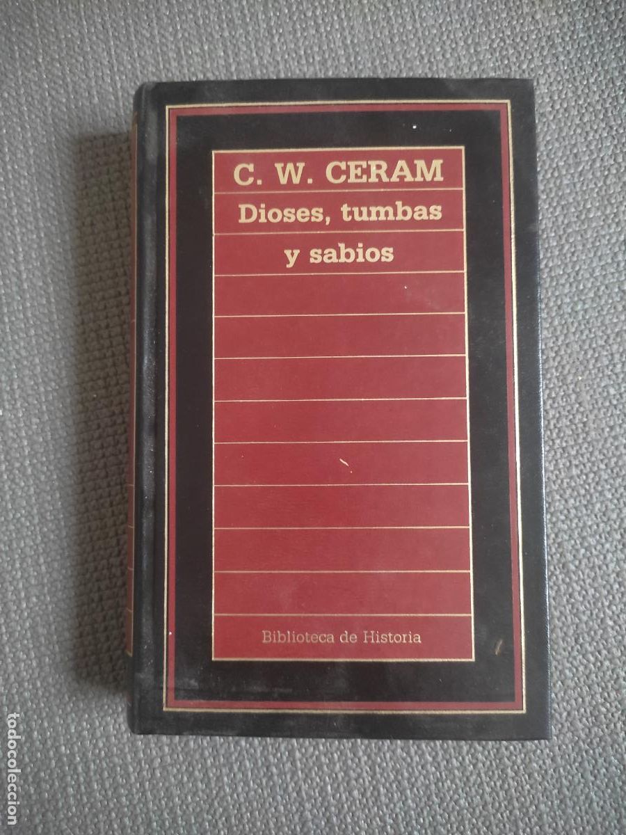 Libros de segunda mano: Dioses, tumbas y sabios, C.W. Ceram, ed. Orbis - Foto 1