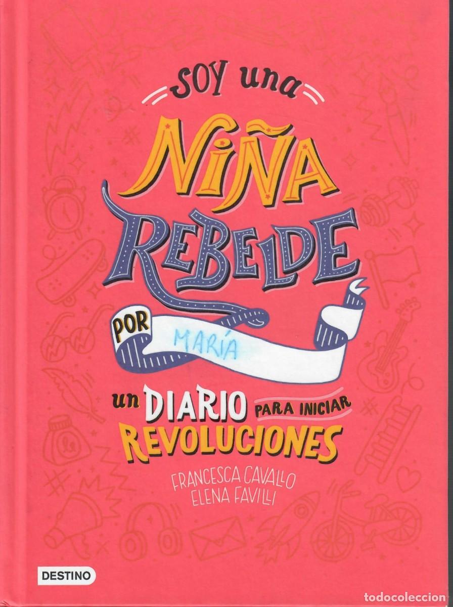 Libros de segunda mano: SOY UNA NI&Ntilde;A REBELDE / FRANCESCA CAVALLO - Foto 1