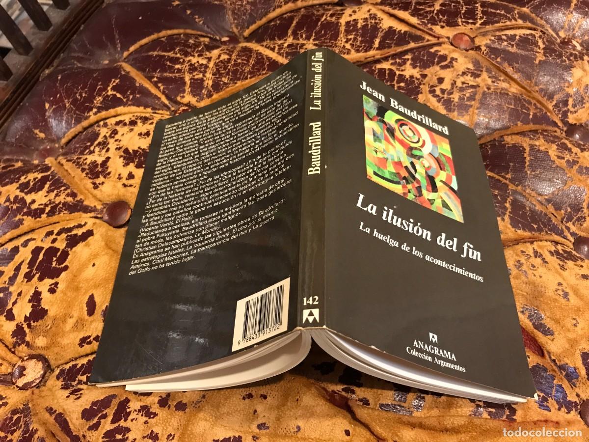 Libros de segunda mano: JEAN BAUDRILLARD. LA ILUSI&Oacute;N DEL FIN. 1993, ANAGRAMA - Foto 1