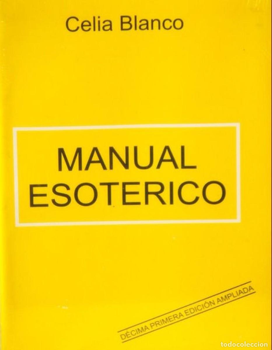 Libros de segunda mano: MANUAL ESOTERICO - Celia Blanco - Foto 1