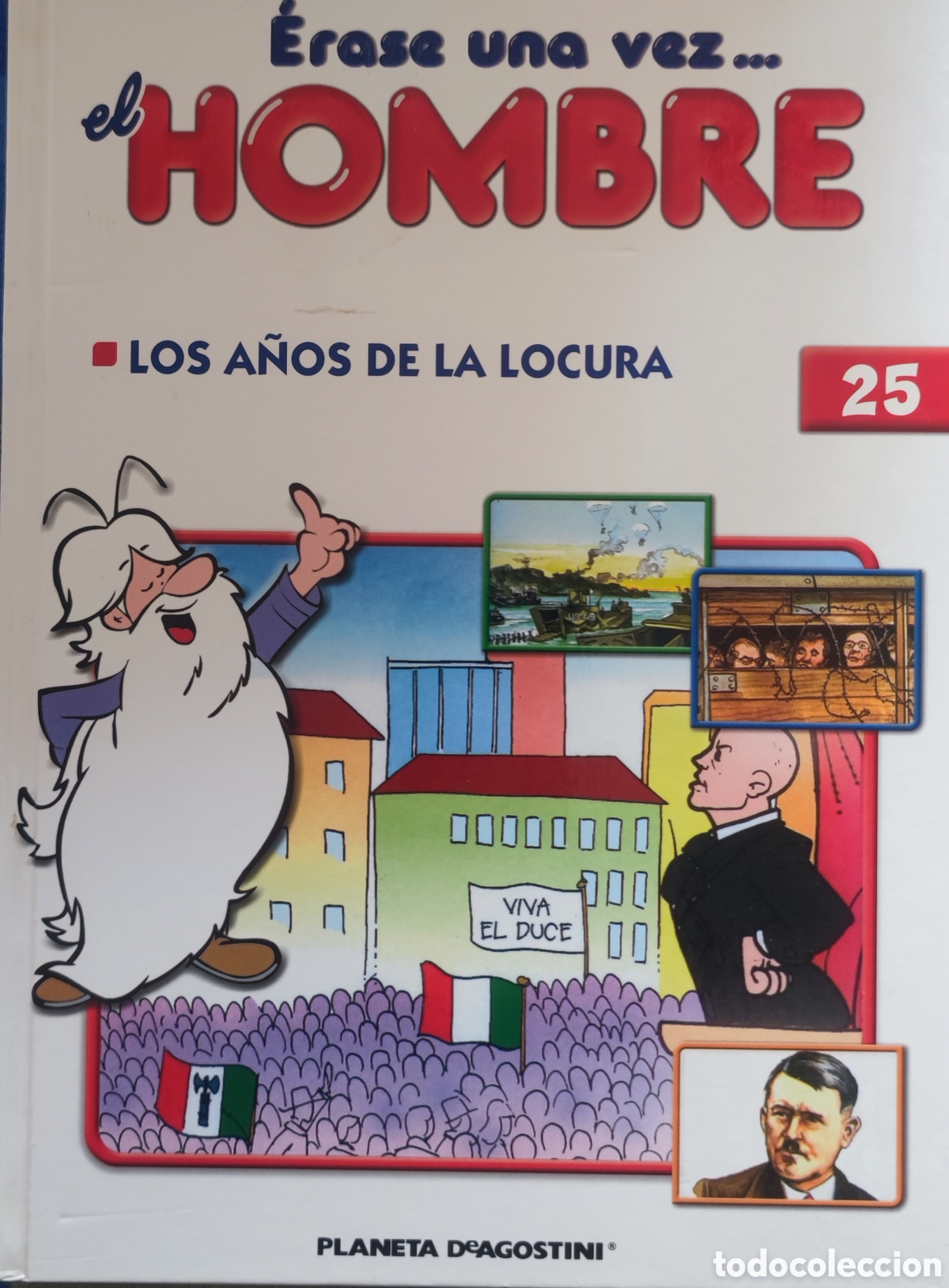 Libri di seconda mano: &Eacute;rase una vez el hombre. 25