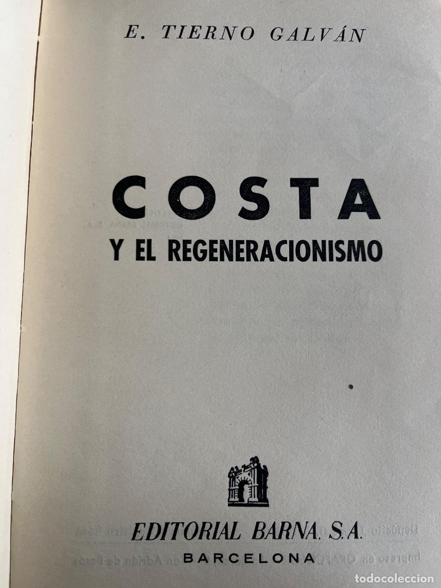 Libros de segunda mano: Costa y el regeneracionismo, E. Tierno Galv&aacute;n, 1961 - Foto 3