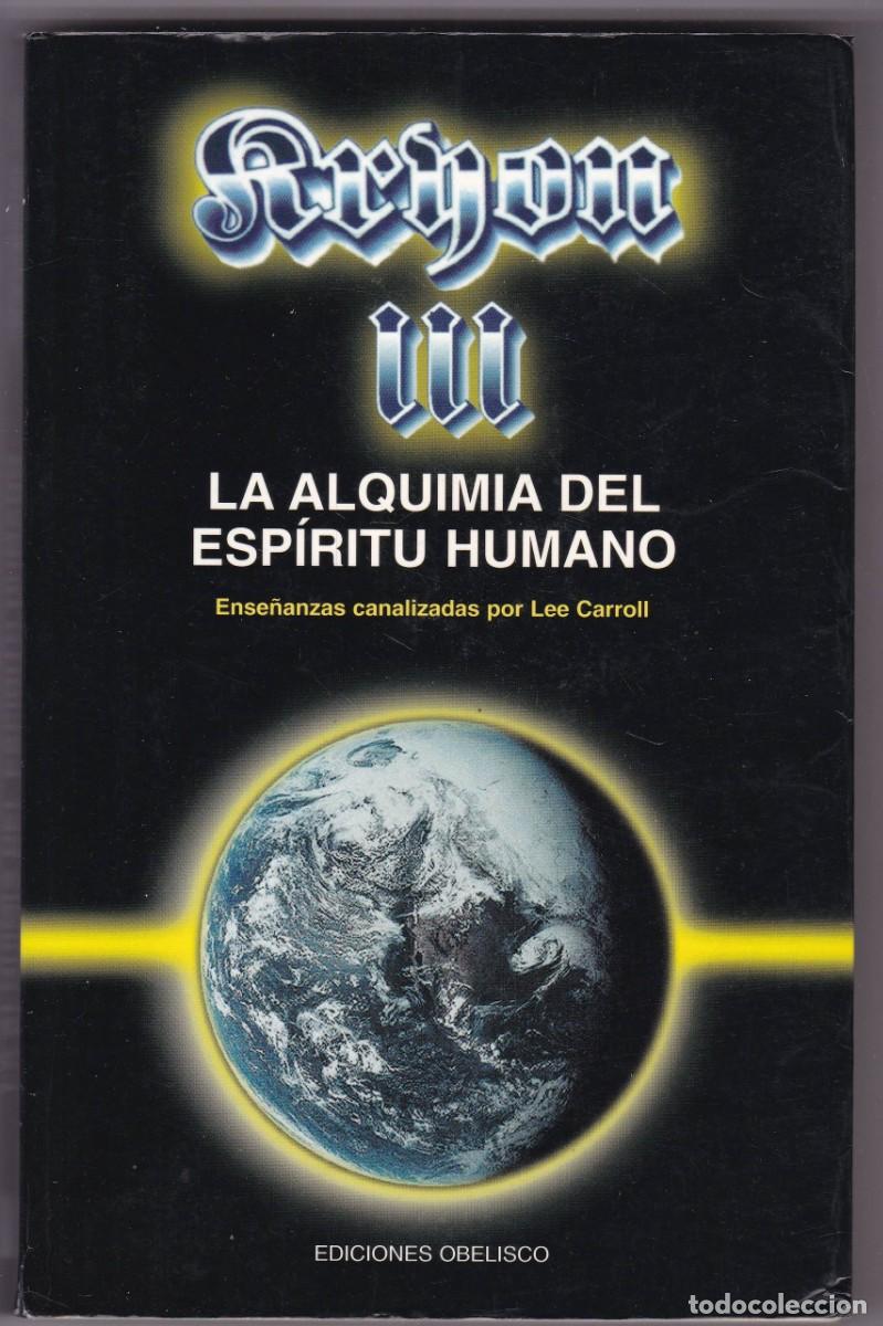 Libros de segunda mano: LA ALQUIMIA DEL ESP&Iacute;RITU HUMANO - KRYON LIBRO III - EDICIONES OBELISCO 2004 - Foto 1