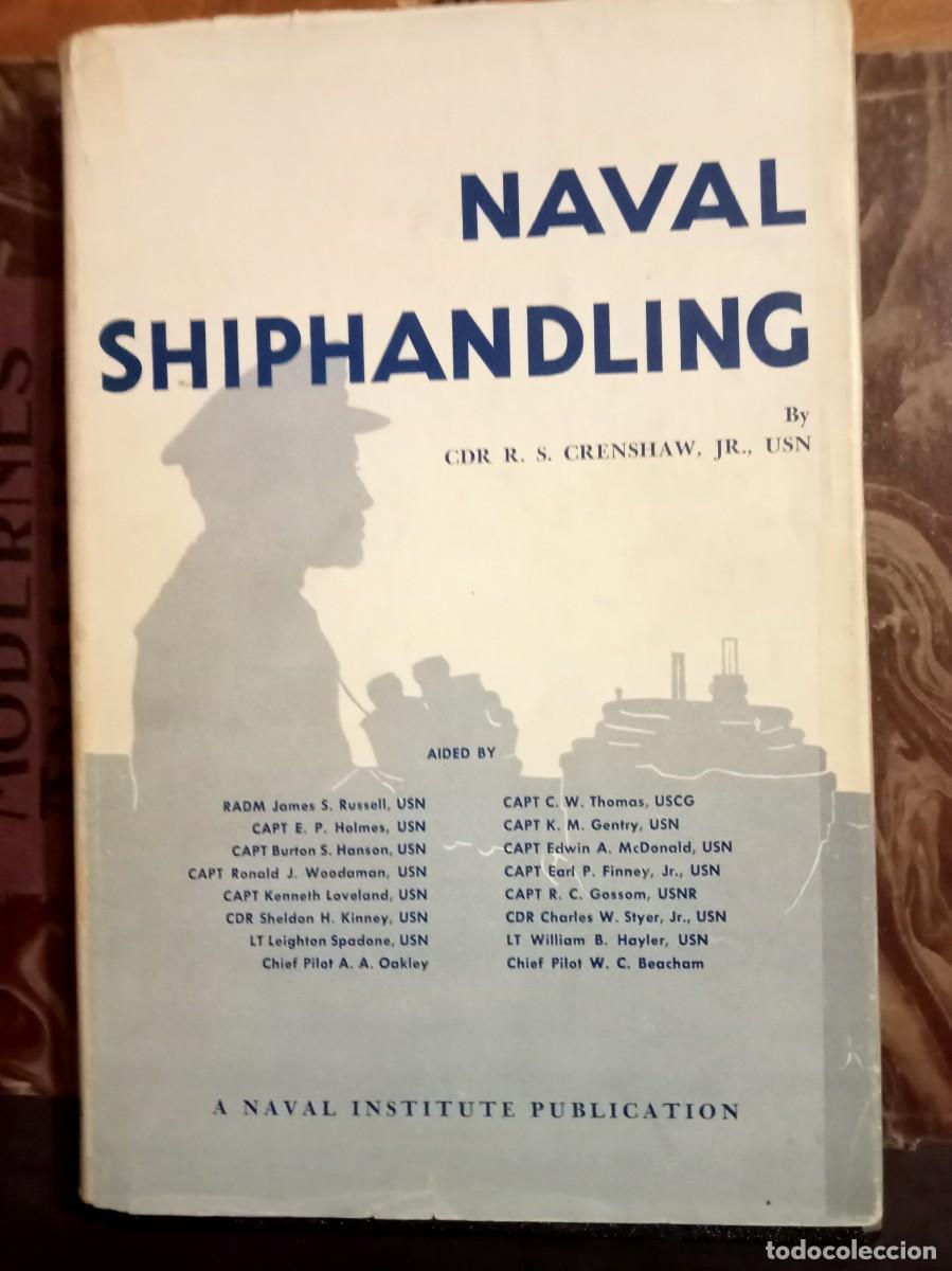 Libros de segunda mano: Crenshaw R. S. Naval Shiphandling. 1955. - Foto 1