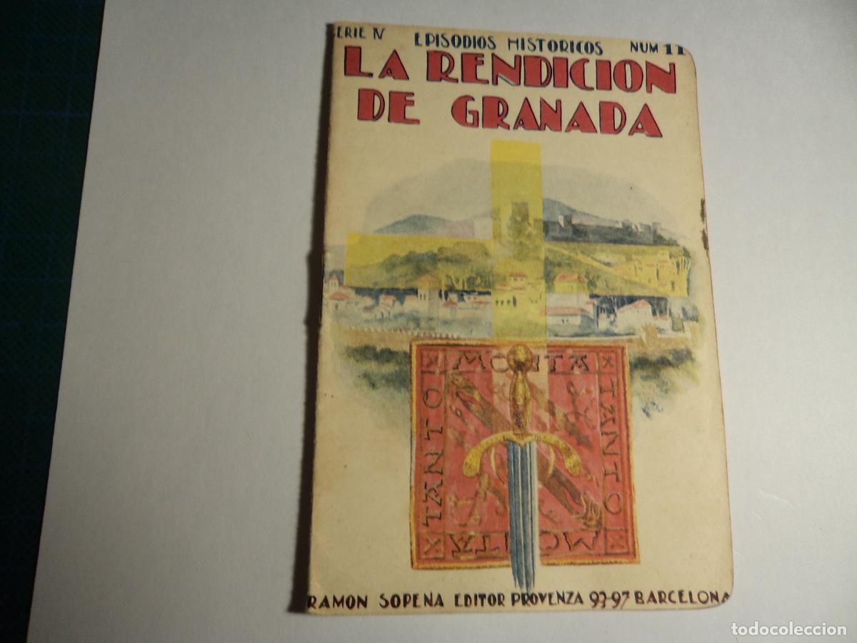 Libri di seconda mano: Coleccion Infantil. Sopena. Serie IV N&ordm; 11 La rendicion de Granada.