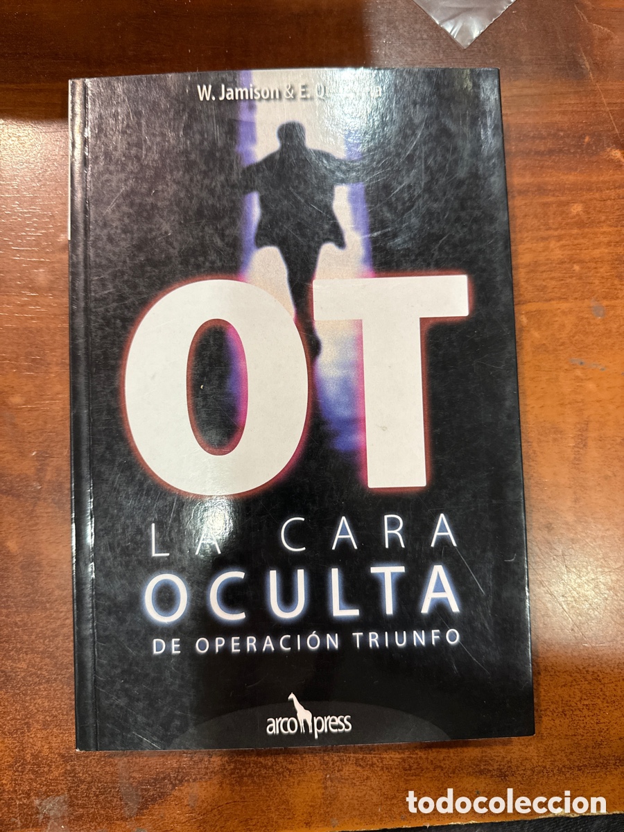 Livres d'occasion: La cara oculta de Operaci&oacute;n Triunfo: El concurso m&aacute;s exitoso de la historia de la televisi&oacute;n
