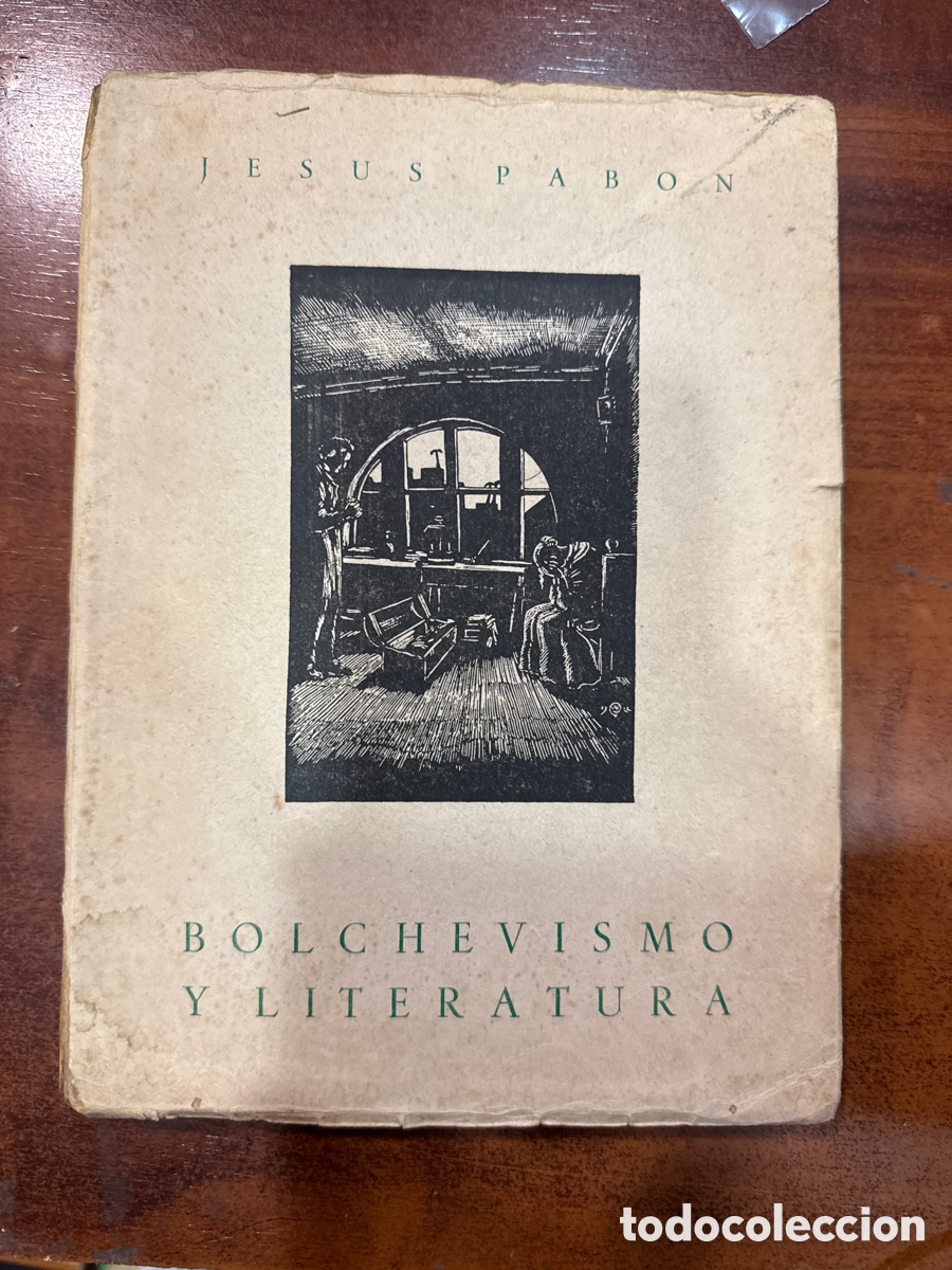 Livres d'occasion: PAB&Oacute;N, Jes&uacute;s. Bolchevismo y literatura: (la novela sovi&eacute;tica en sus creaciones t&iacute;picas)