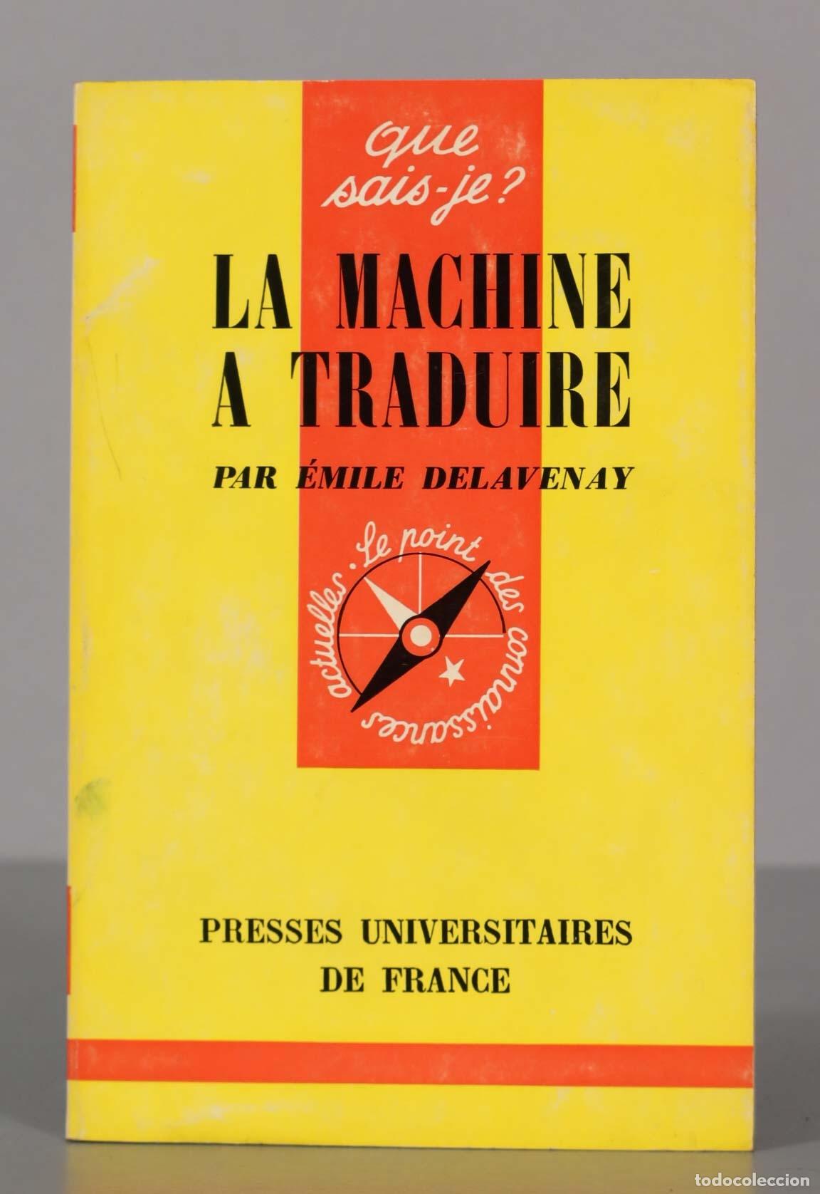 Libros de segunda mano: LA MACHINE A TRADUIRE EMILE DELAVENAY - Foto 1