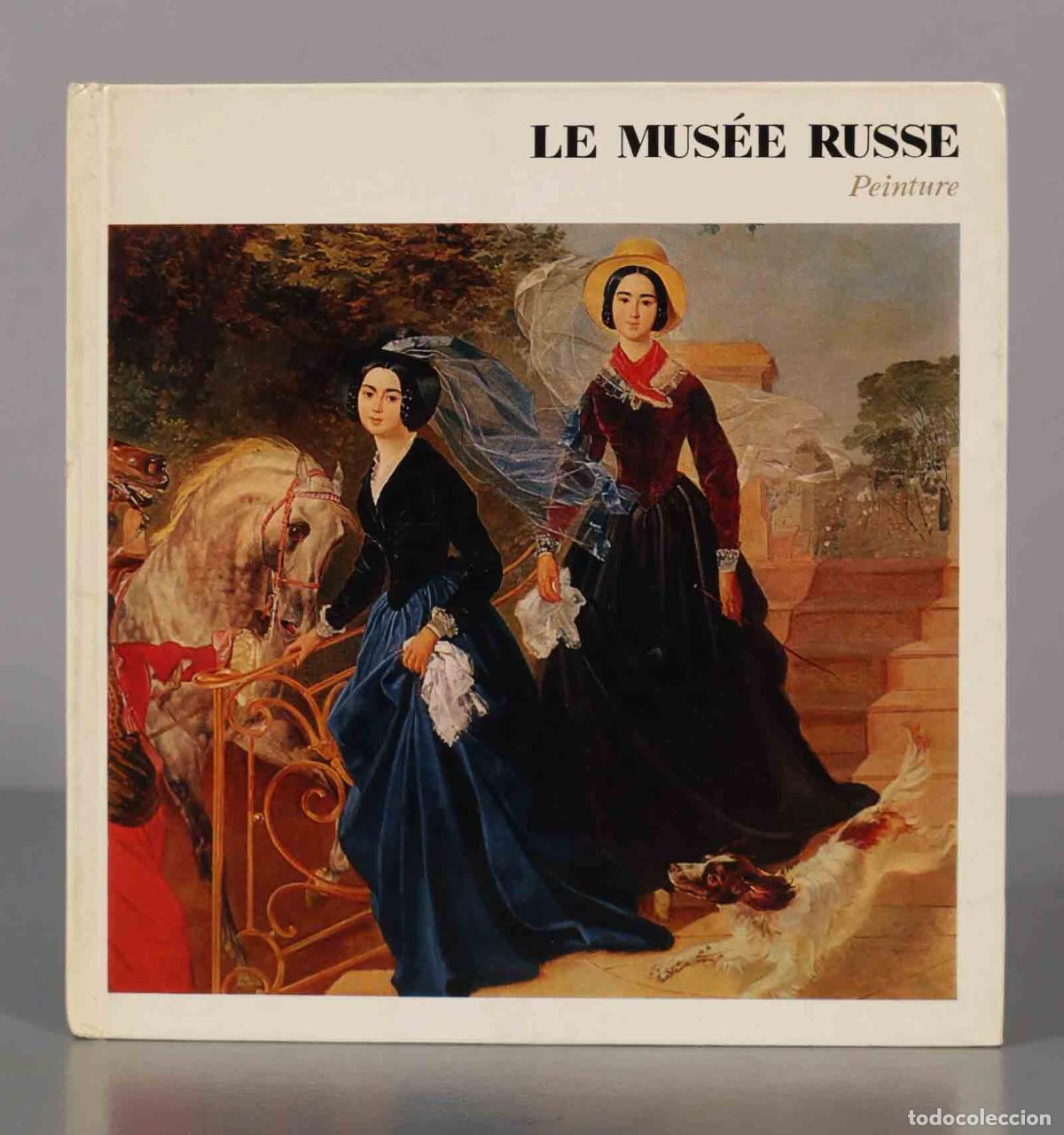 Libri di seconda mano: LE MUS&Eacute;E RUSSE Peinture