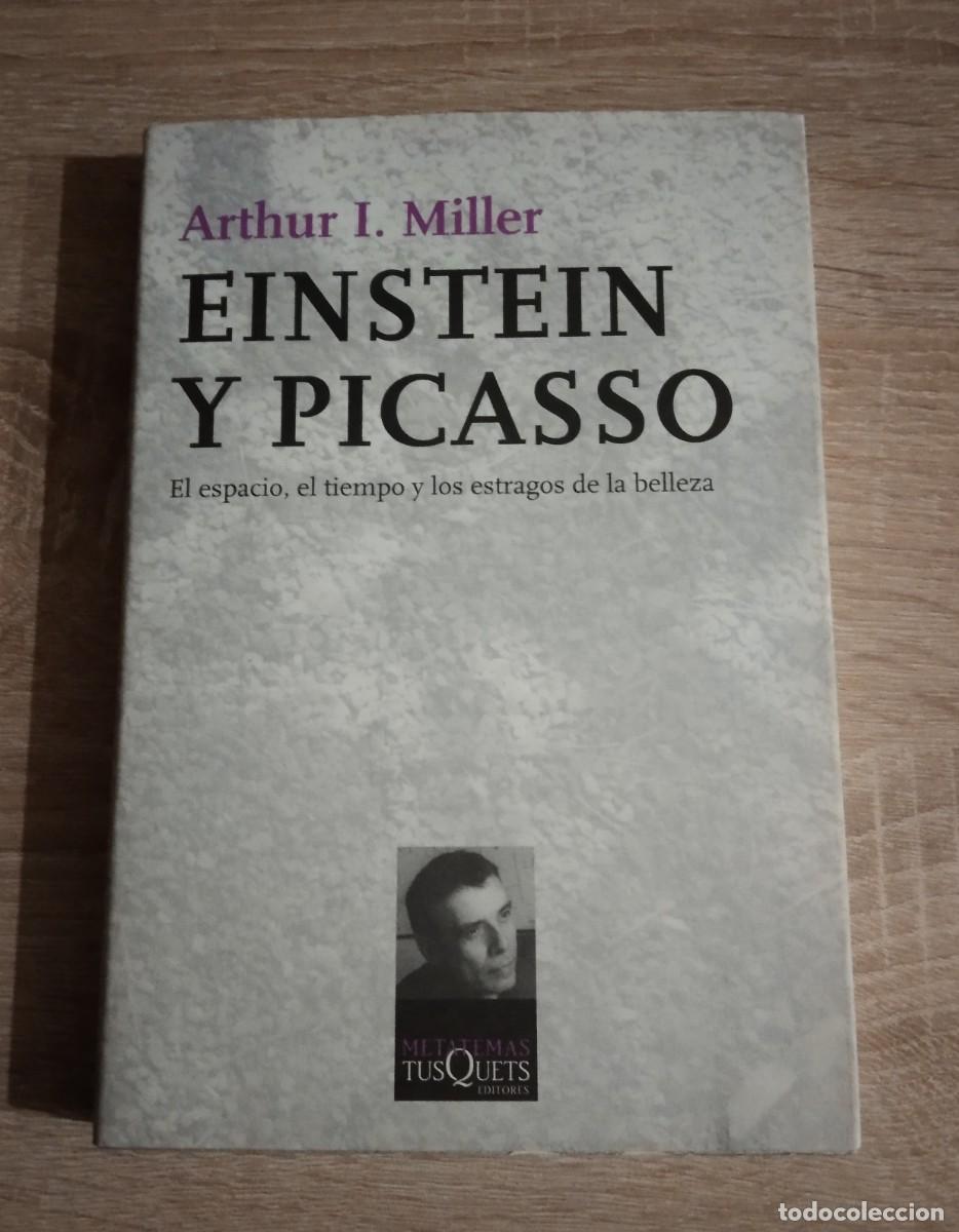 Libros de segunda mano: EINSTEIN Y PICASSO - Arthur I. Miller - Foto 1