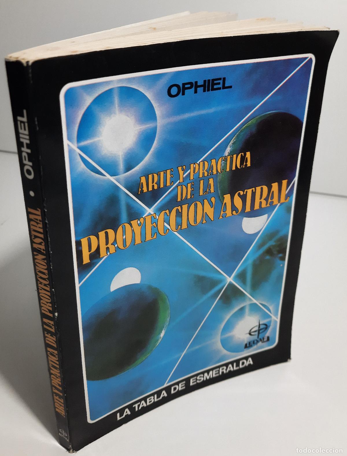 Libros de segunda mano: Arte y practica de la proyeccion astral - Ophiel - Foto 2