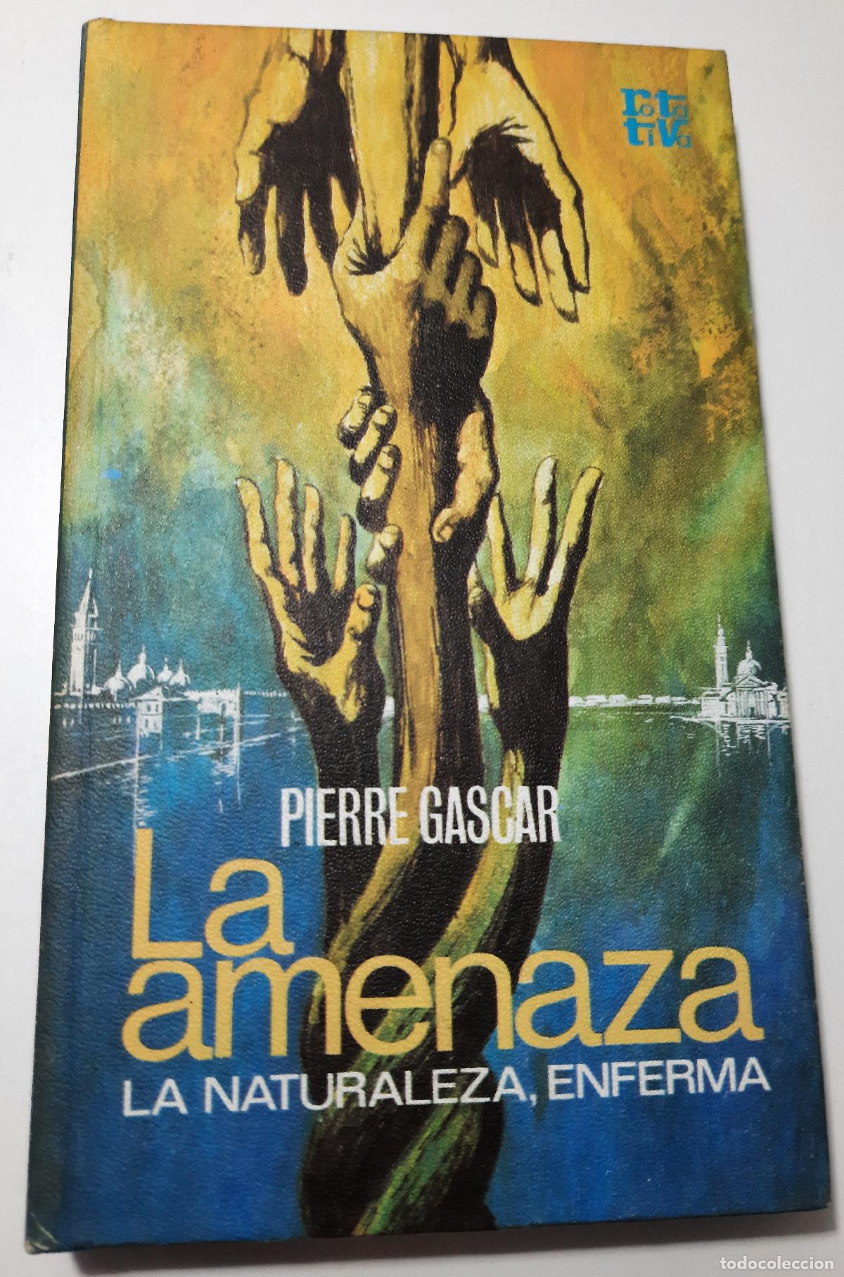 Libros de segunda mano: La amenaza - Gascar, Pierre - Foto 1