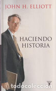 Libros de segunda mano: Haciendo historia - John H. Elliott - Foto 1