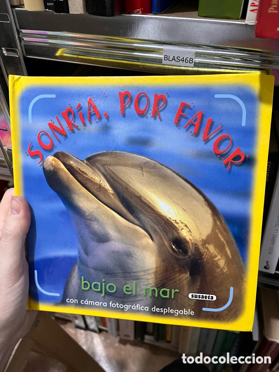 Libri di seconda mano: Blas46B sonr&iacute;a por favor. Bajo el mar. Con fotograf&iacute;as que salen de la c&aacute;mara