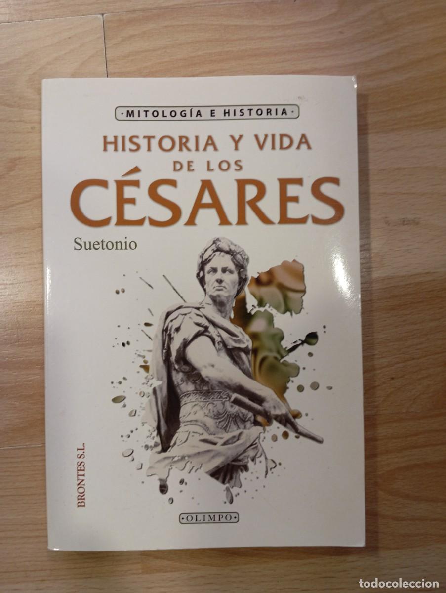 Libros de segunda mano: Historia y vida de los C&eacute;sares. Suetonio. Mitolog&iacute;a e Historia. - Foto 1
