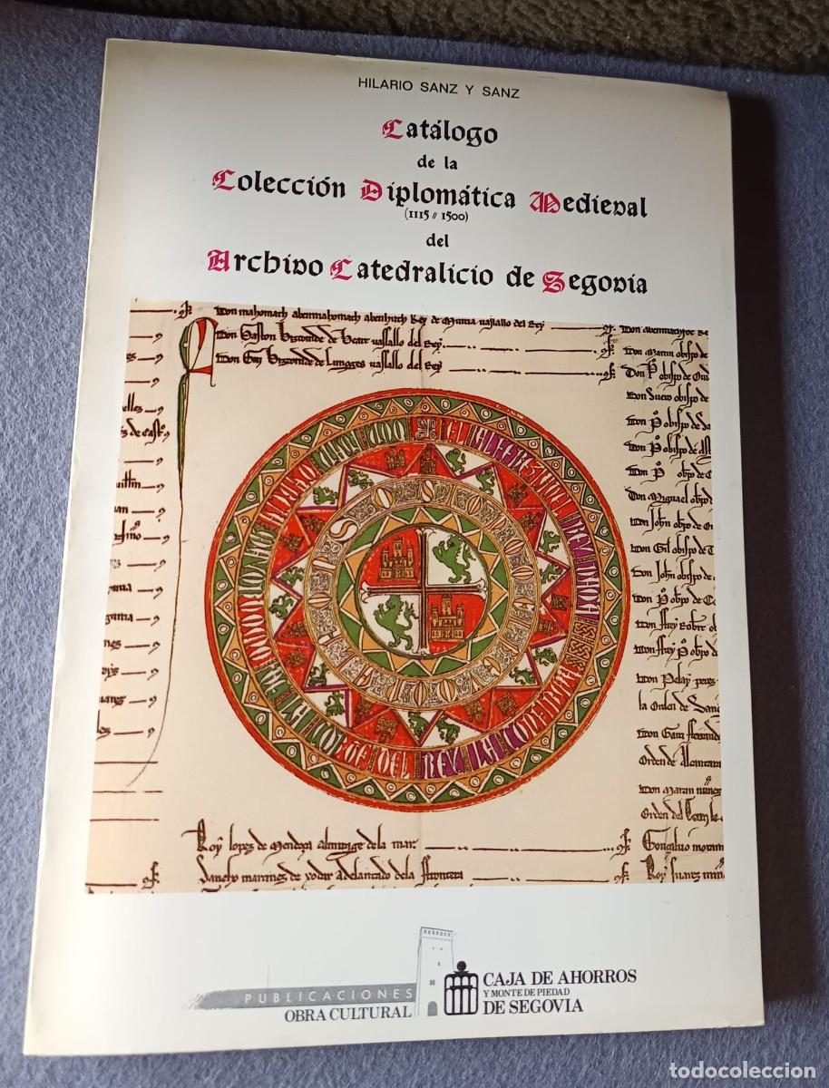 Libros de segunda mano: Libro Cat&aacute;logo de la colecci&oacute;n Diplomatica Medieval (1115-1500) - Foto 1