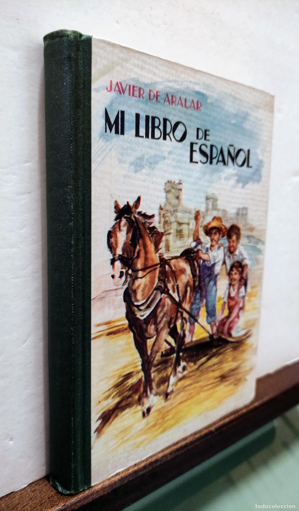 Libros de segunda mano: MI LIBRO DE ESPA&Ntilde;OL - JAVIER DE ARALAR - Foto 2