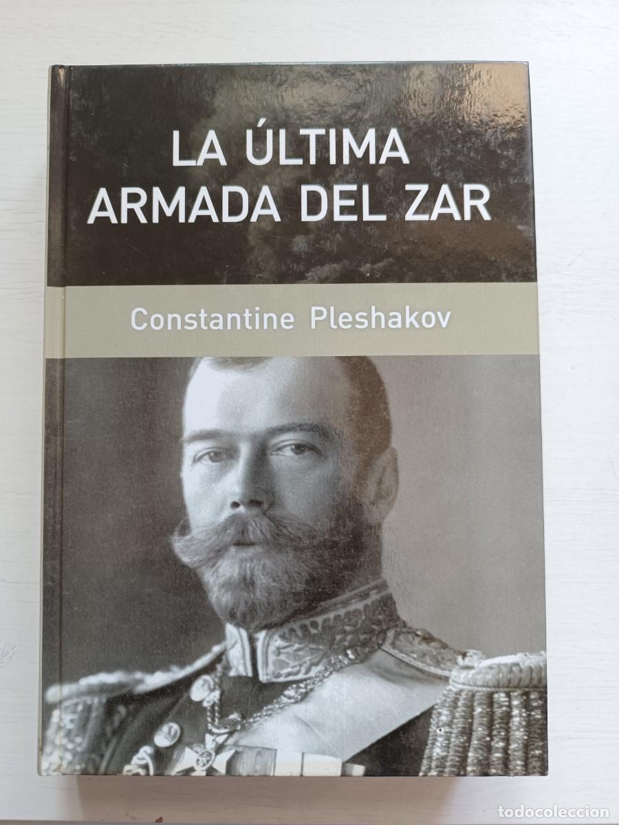 Libros de segunda mano: La &uacute;ltima armada del zar - Constantine Pleshakov. RBA - Foto 1