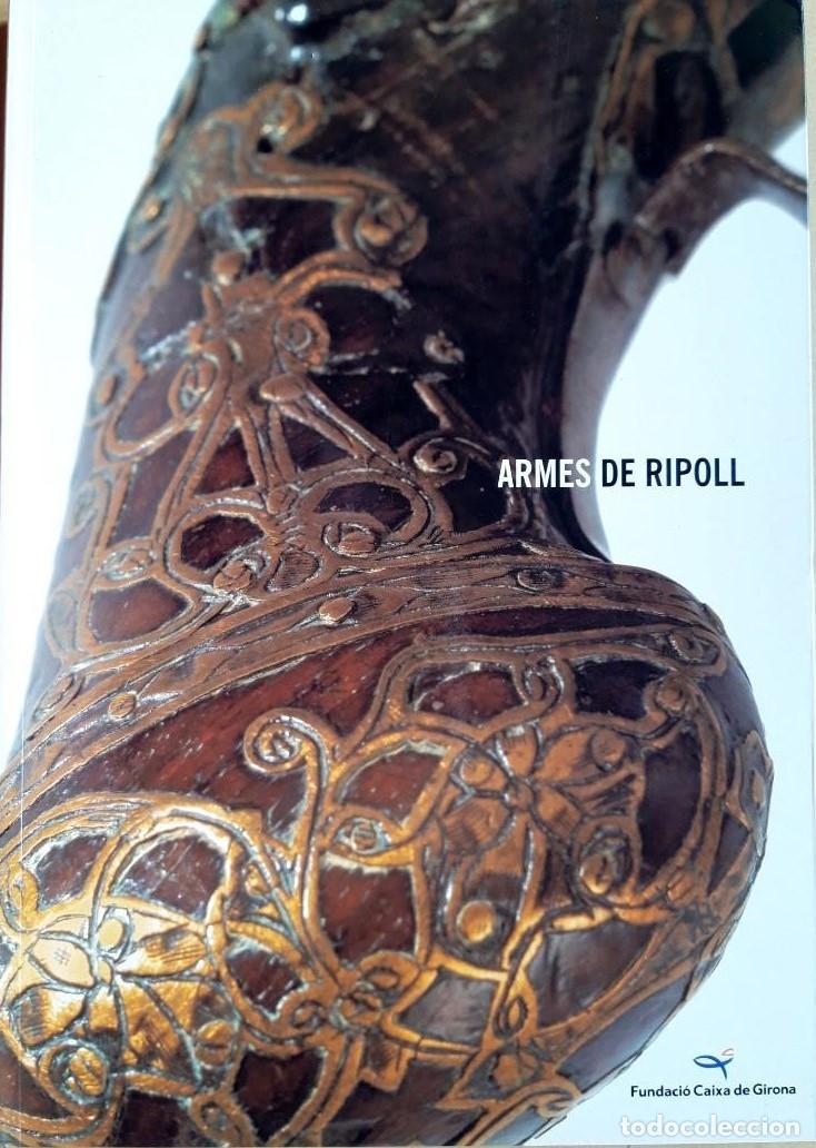 Libros de segunda mano: ARMES DE RIPOLL : FUNDACI&Oacute; CAIXA DE GIRONA 2003 - Foto 1