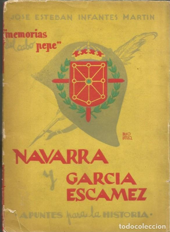 Gebrauchte B&uuml;cher: NAVARRA Y GARCIA ESCAMEZ APUNTES PARA LA HISTORIA - JOSE ESTEBAN INFANTES MARTIN FIRMADO Y DEDICADO