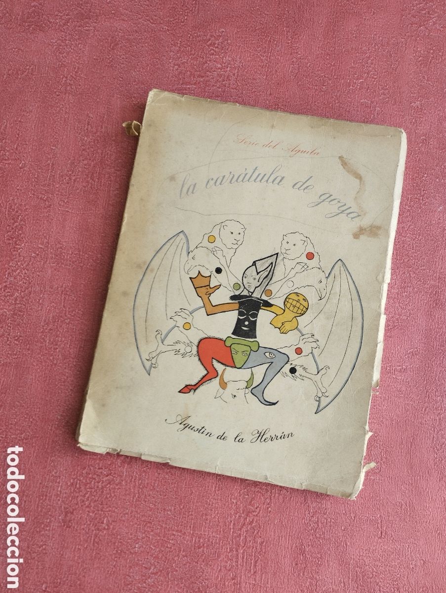 Libros de segunda mano: La car&aacute;tula de Goya. Agust&iacute;n de Herr&aacute;n. - Foto 1