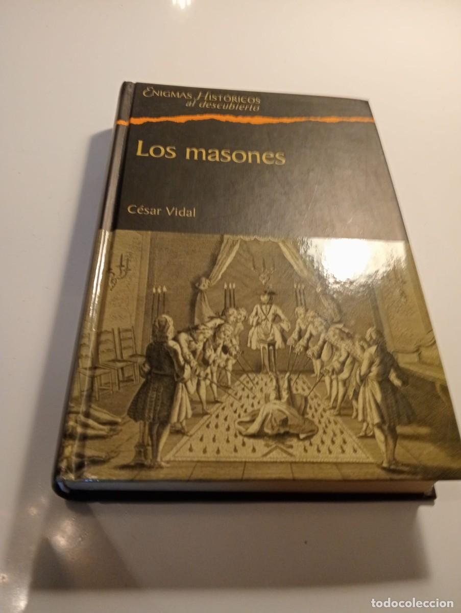 Libros de segunda mano: LOS MASONES por Cesar Vidal. - Foto 1