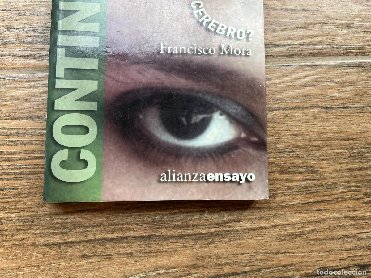 Libros de segunda mano: CONTINUUM. &iquest;COMO FUNCIONA EL CEREBRO?. CIENCIA. FRANCISCO MORA - Foto 2