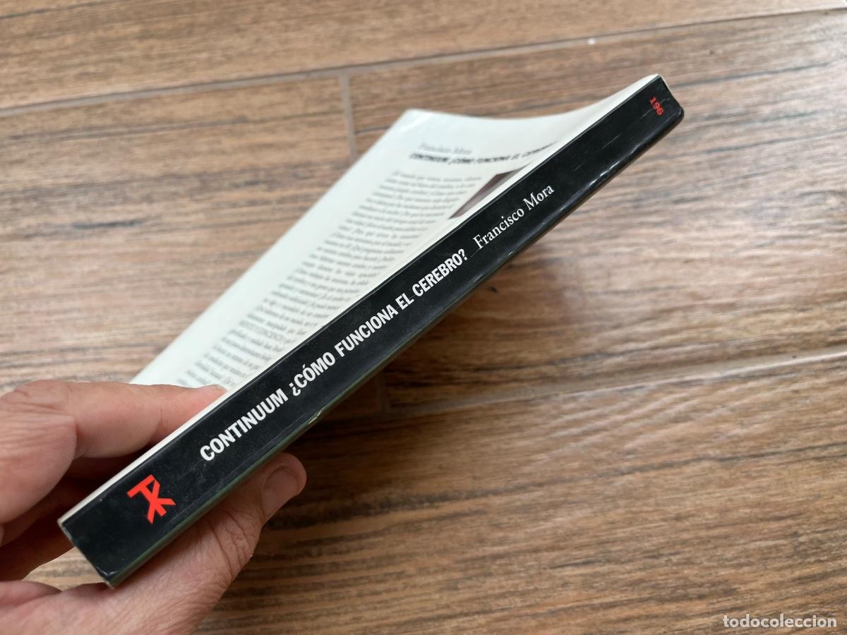 Libros de segunda mano: CONTINUUM. &iquest;COMO FUNCIONA EL CEREBRO?. CIENCIA. FRANCISCO MORA - Foto 4
