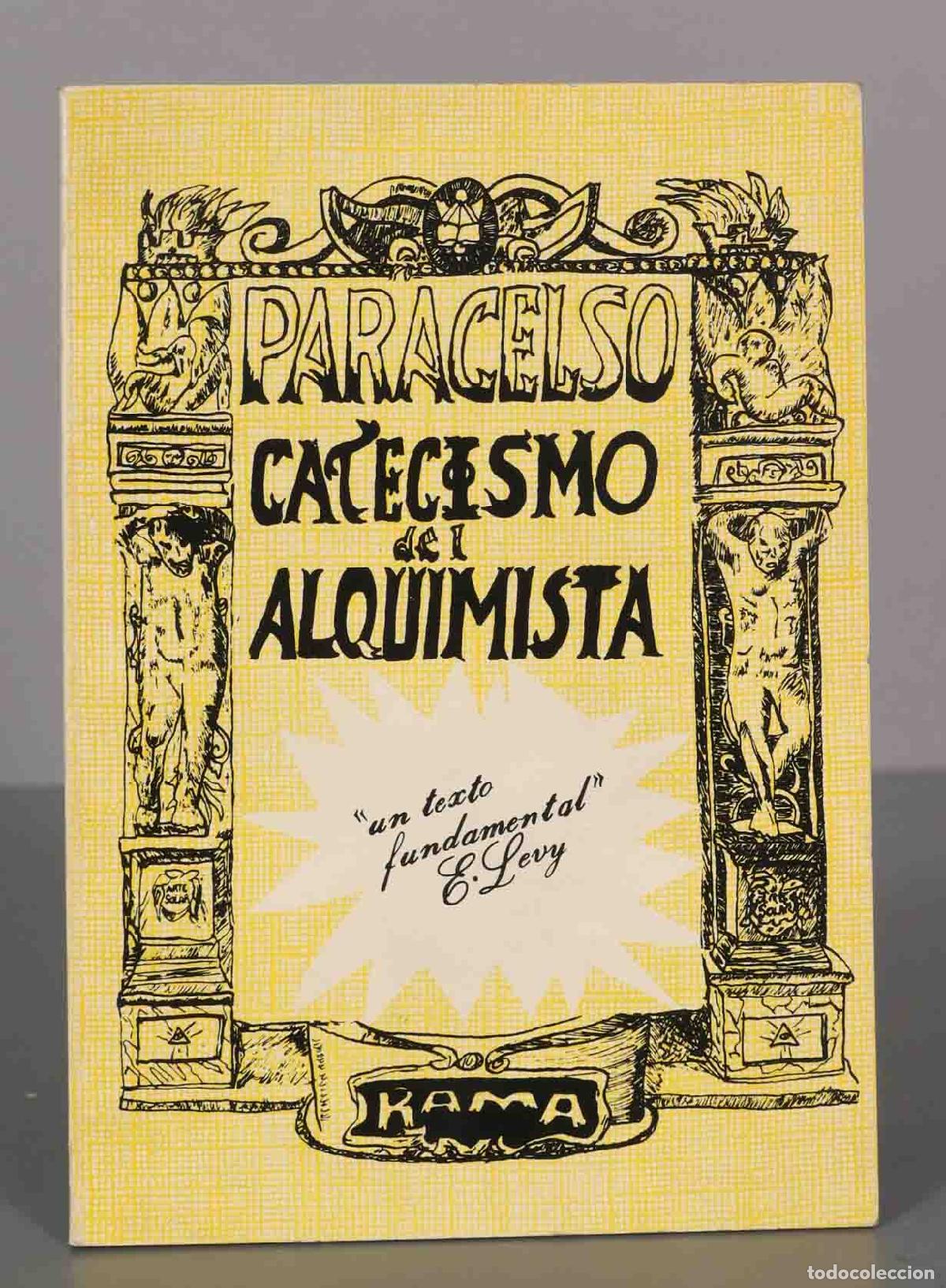 Libros de segunda mano: CATECISMO DEL ALQUIMISTA. PARACELSO - Foto 1