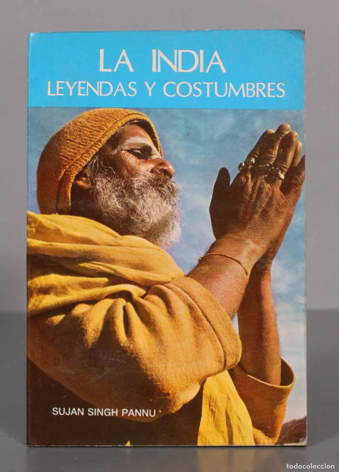 Second hand books: LA INDIA LEYENDAS Y COSTUMBRES SUJAN SINGH PANNU