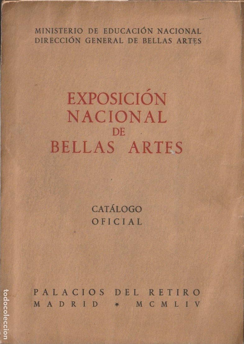 Libros de segunda mano: Exposici&oacute;n Nacional de Bellas Artes : Cat&aacute;logo oficial &ndash;1954