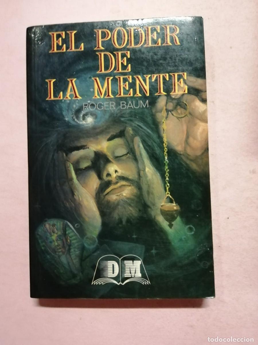 Libros de segunda mano: EL PODER DE LA MENTE (ROGER BAUM) - Foto 1