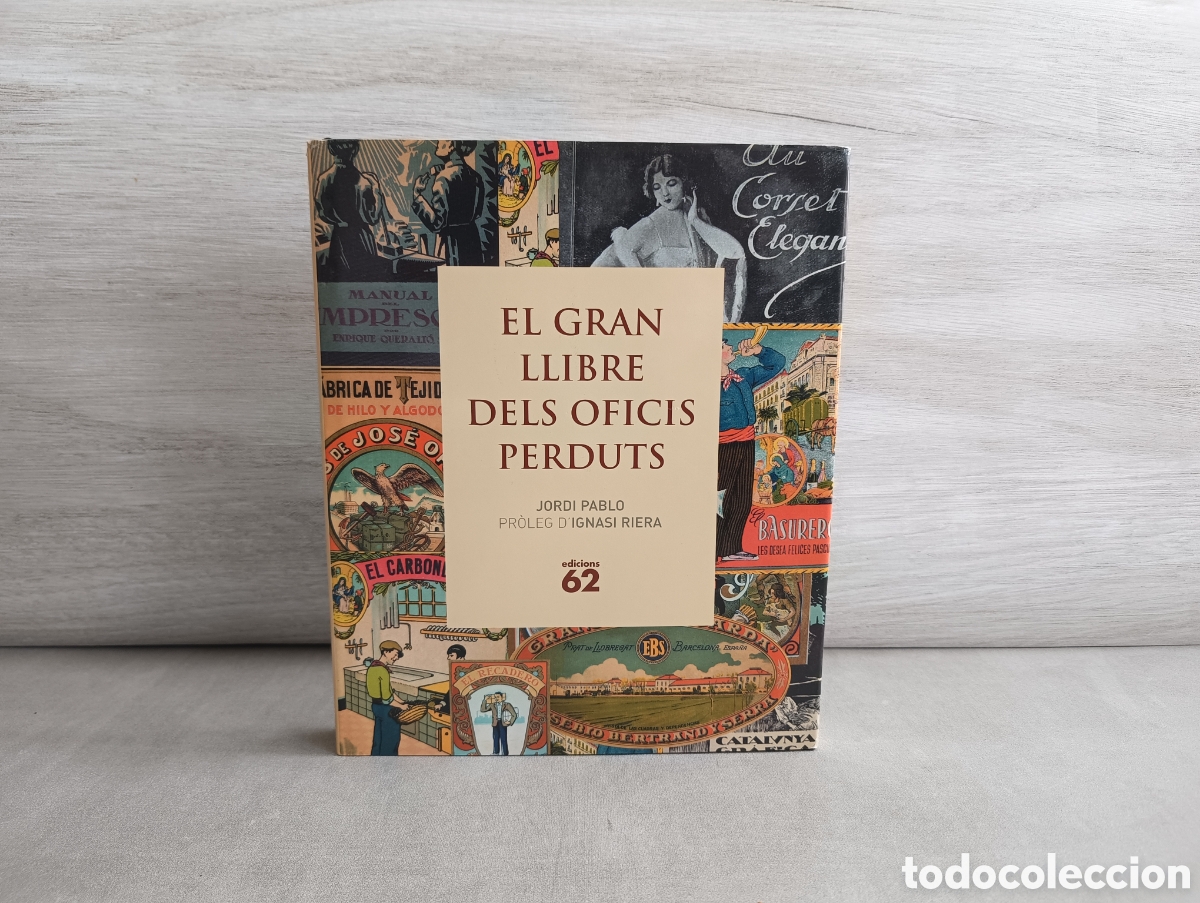 Gebrauchte B&uuml;cher: EL GRAN LLIBRE DELS OFICIS PERDUTS - HIST&Ograve;RIA DE LA CULTURA CATALANA - JORDI PABLO - EDICIONS 62